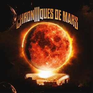 Chroniques de Mars 3 – Chroniques de Mars, Vol. 3